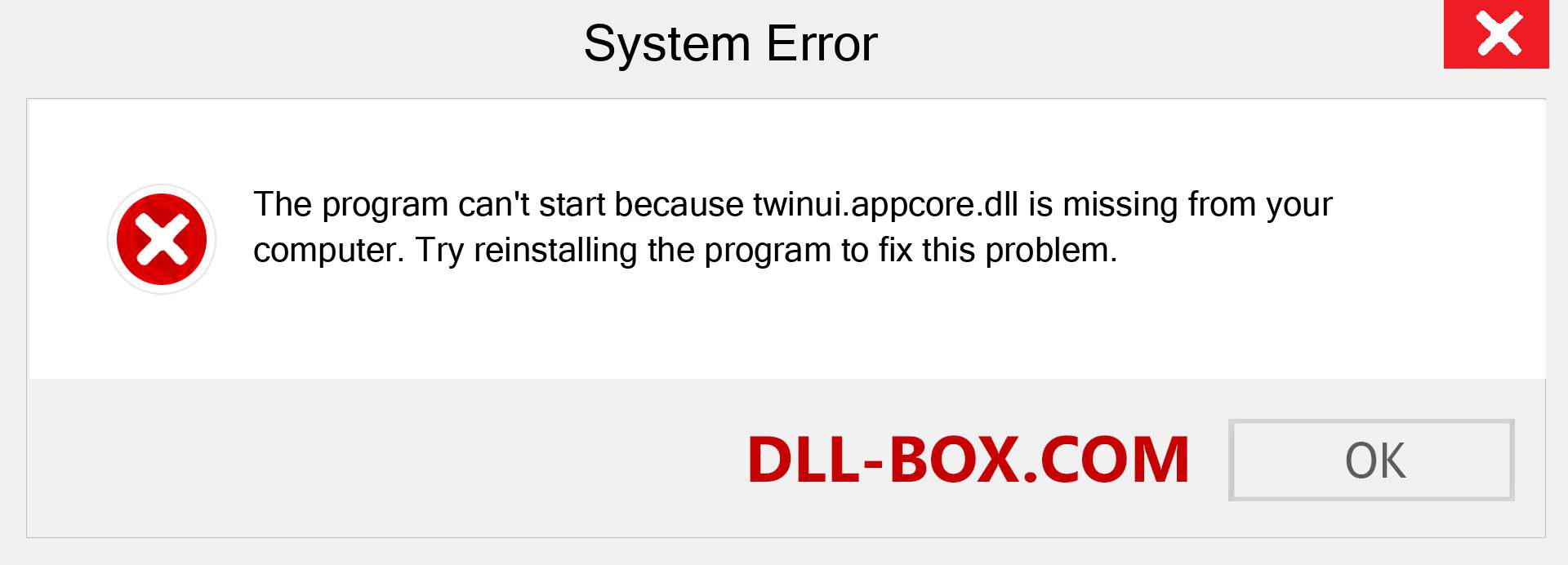  twinui.appcore.dll file is missing?. Download for Windows 7, 8, 10 - Fix  twinui.appcore dll Missing Error on Windows, photos, images